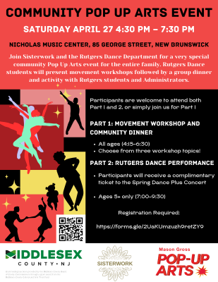 Sisterwork - Community Pop Up Arts Event with Mason Gross Dance Department